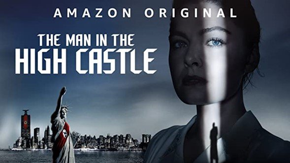 Cartel promocional de The Man In The High Castle, una producción Amazon